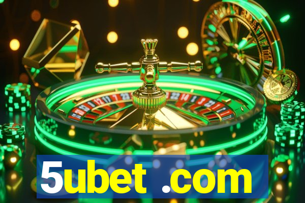 5ubet .com